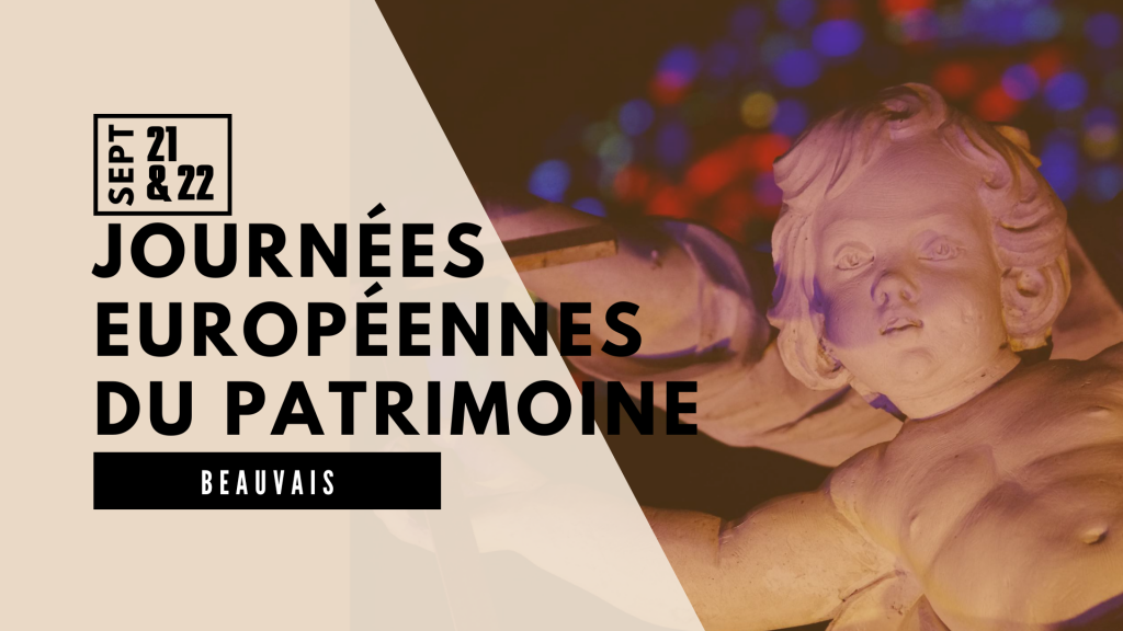 Journées Européennes du Patrimoine à Beauvais : Les trésors de la Cathédrale Saint-Pierre et de l&rsquo;Église Saint-Étienne