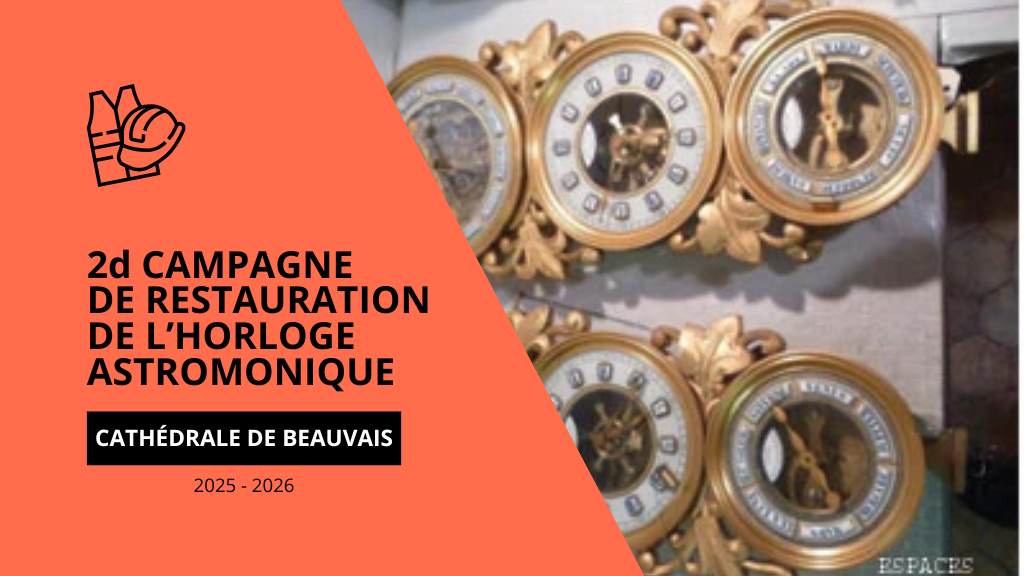 Soutenez la 2d phase de la restauration de l’horloge astronomique de la cathédrale de Beauvais