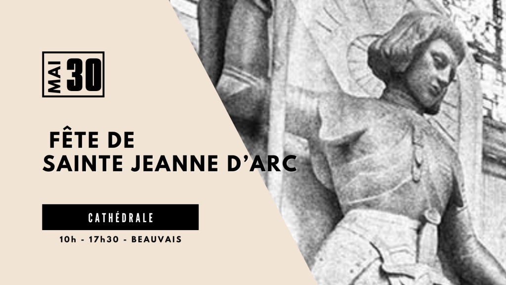 Samedi 30 mai : fête de sainte Jeanne d’Arc