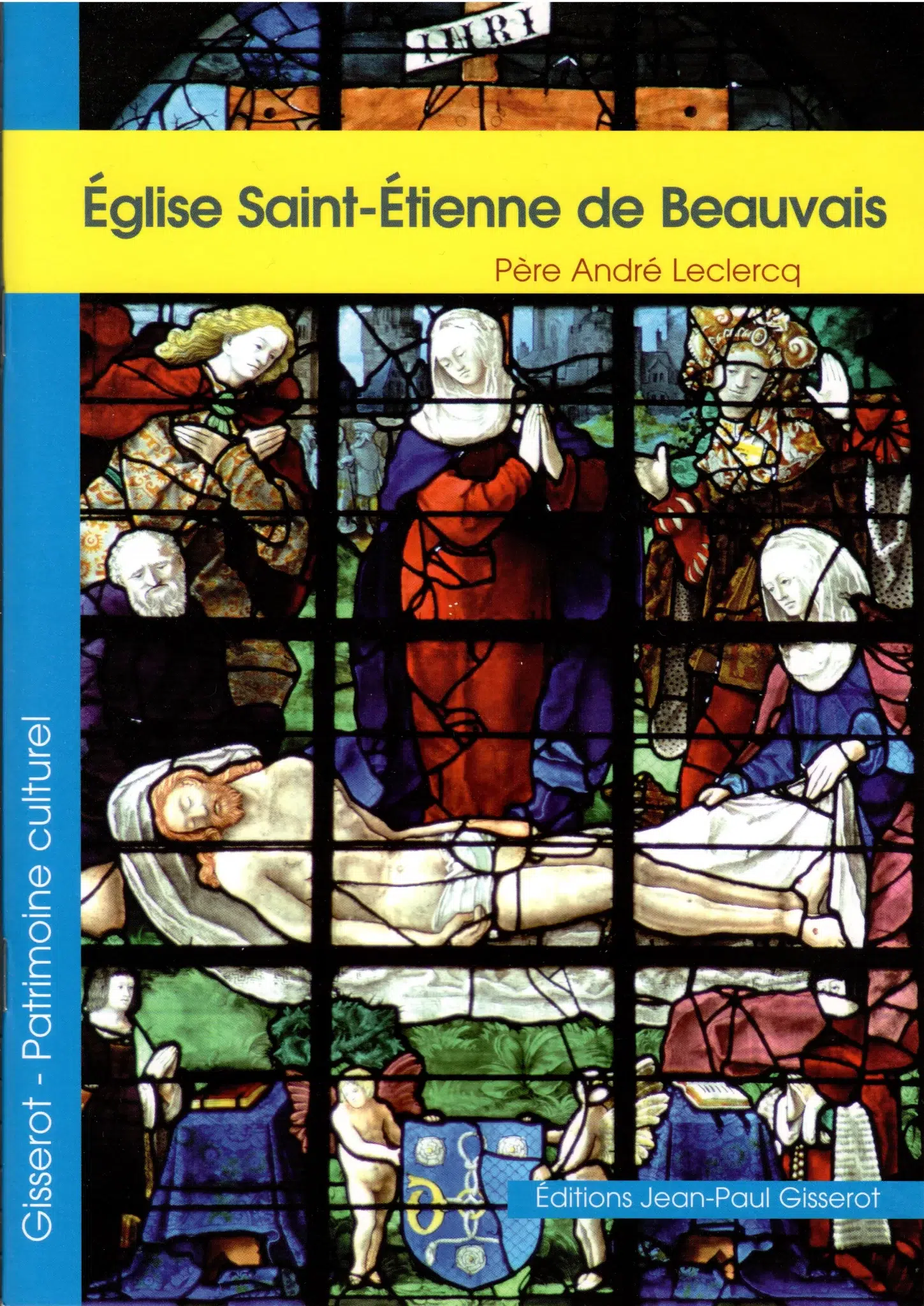 Couverture du livret Église Saint-Étienne de Beauvais du Père André Leclercq