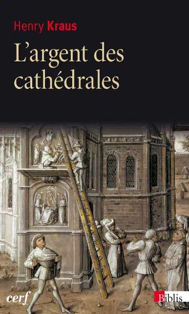 Couverture de L’Argent des cathédrales