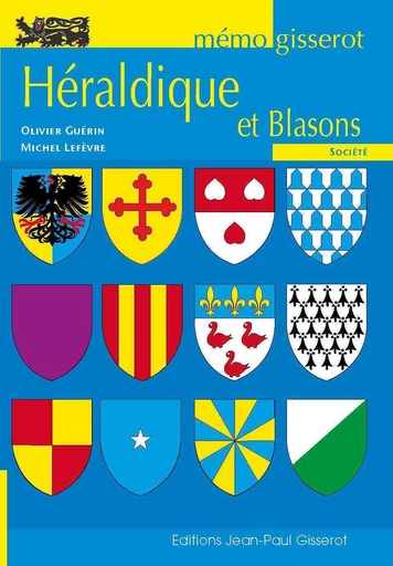 Couverture de Mémo - Héraldique et blasons d’Olivier Guérin et Michel Lefèvre
