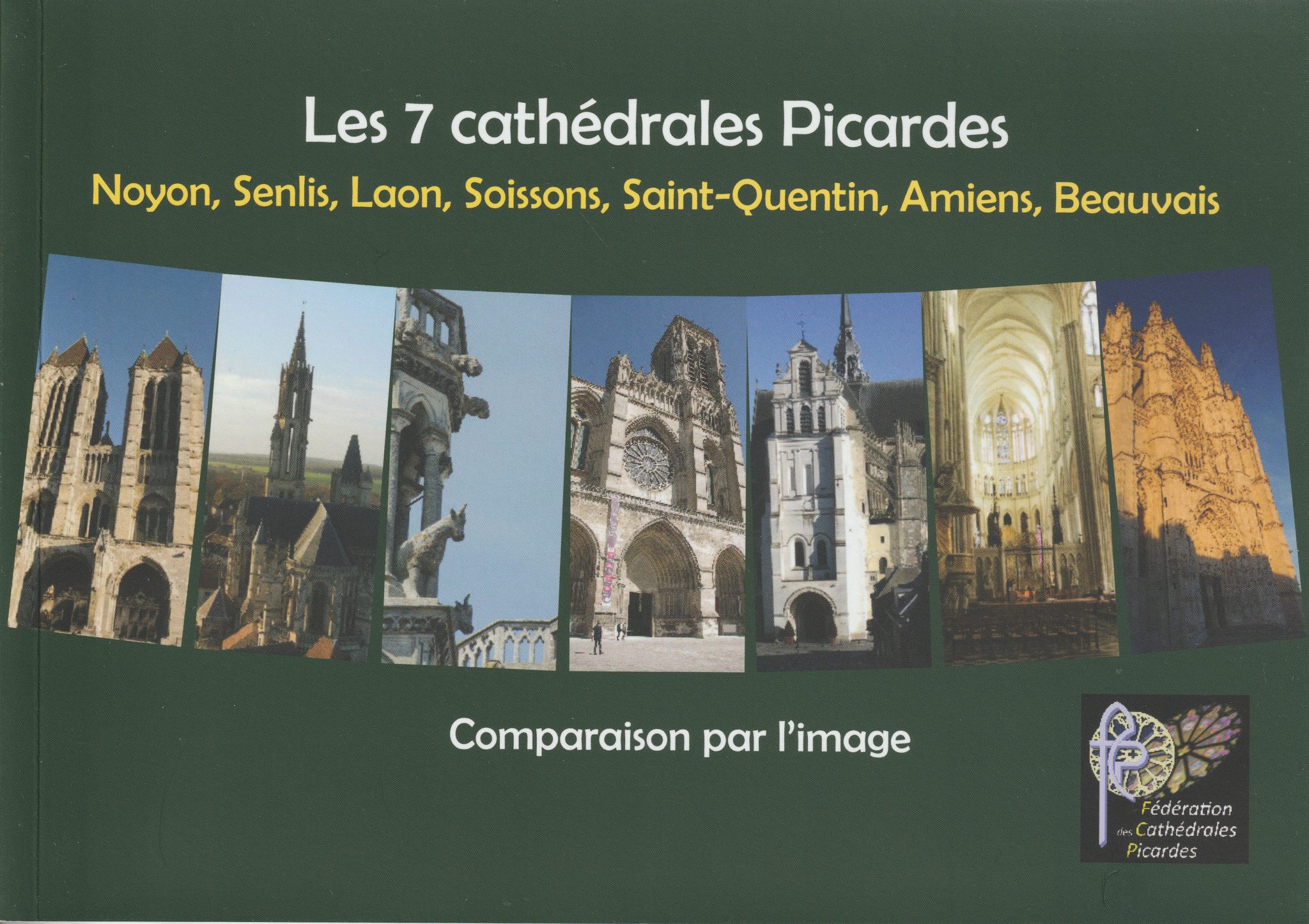 Portada de la guía Las 7 Catedrales de Picardía – Comparación mediante la imagen